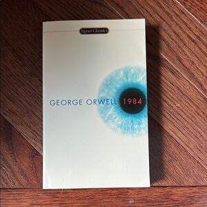 George Orwell's 1984 Signet Classics Edition